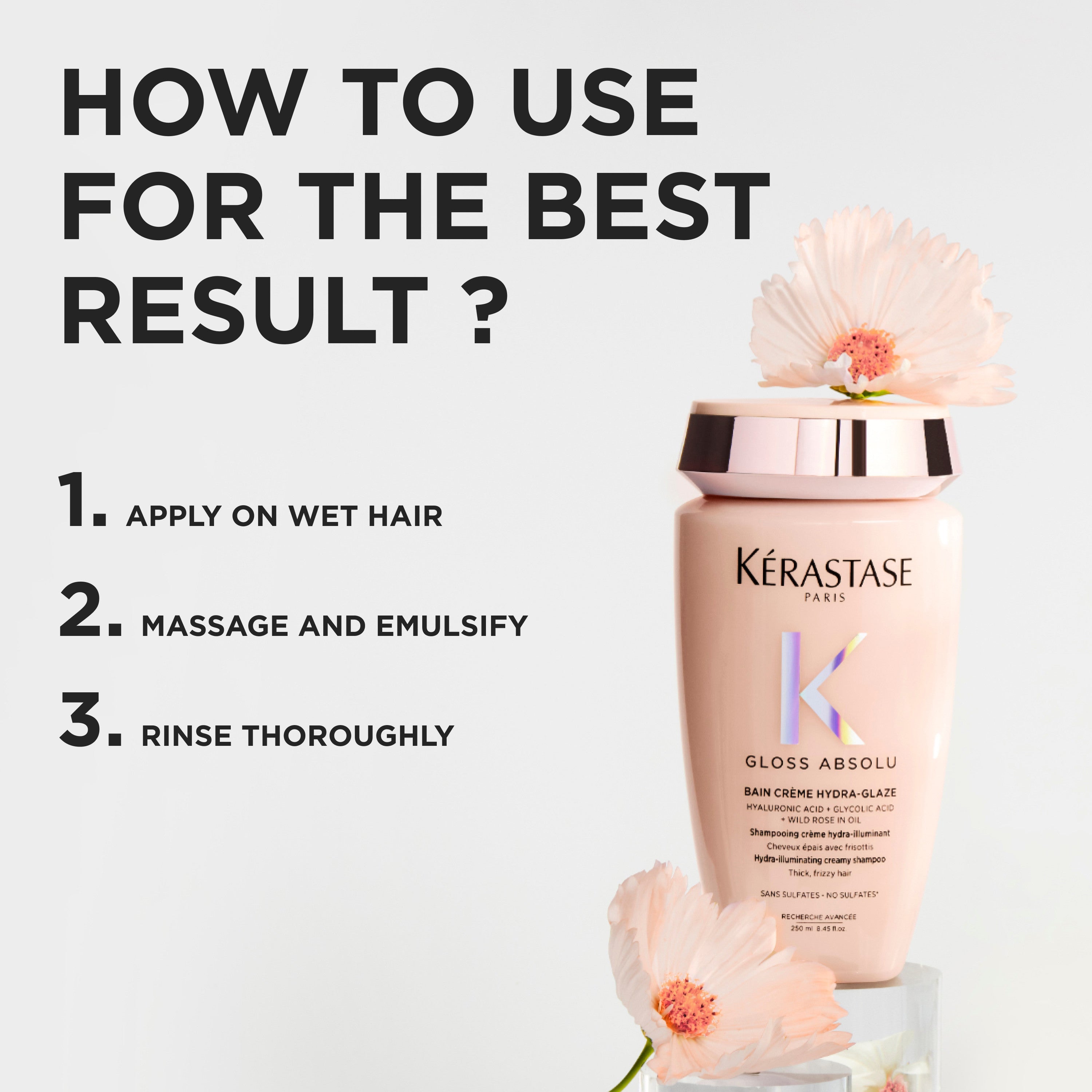 Käyttöohjeet Kérastase Bain Crème Hydra-Glaze Shampoo pörröisille ja paksuille hiuksille.